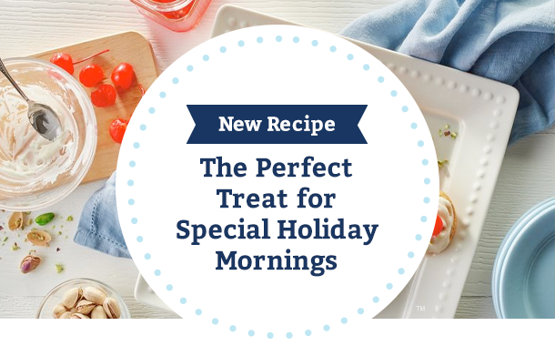 New Recipe! The Perfect Treat for Special Holiday Mornings