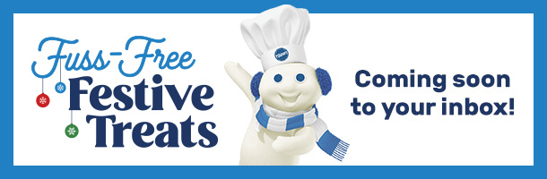 Fuss-Free Festive Treats – coming soon to your inbox!