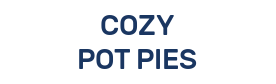COZY POT PIES