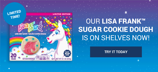 Limited Time! Our Lisa Frank Sugar Cookie Dough is on shelves now! Try it today