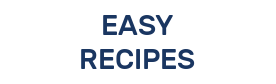 EASY RECIPES