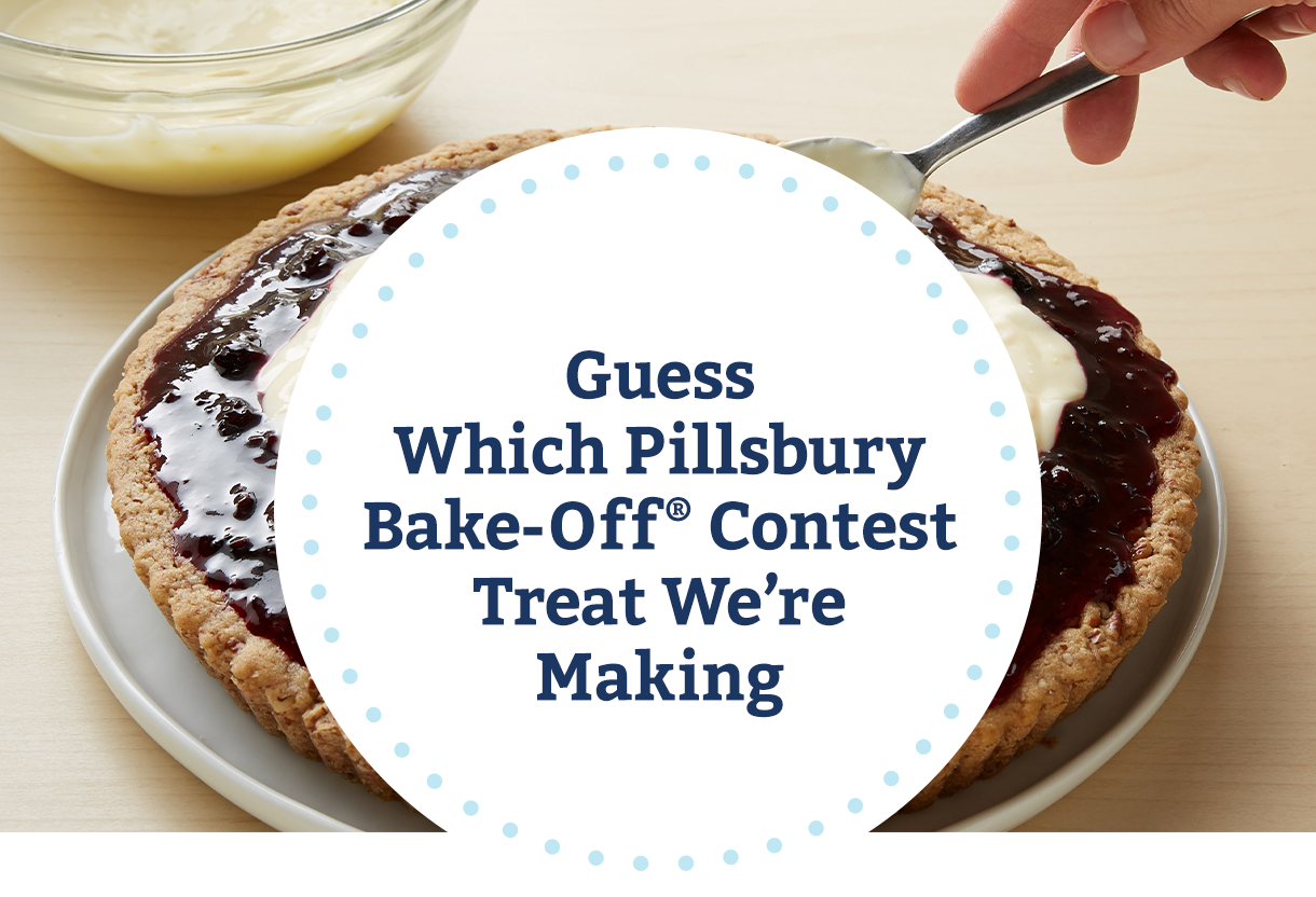 Guess Which Pillsbury Bake-Off® Contest Treat We're Making!