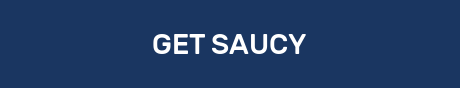 GET SAUCY