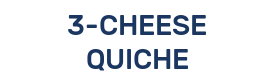3-CHEESE QUICHE